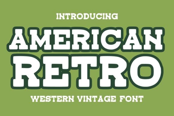 American Retro: A Font That Tells a Story