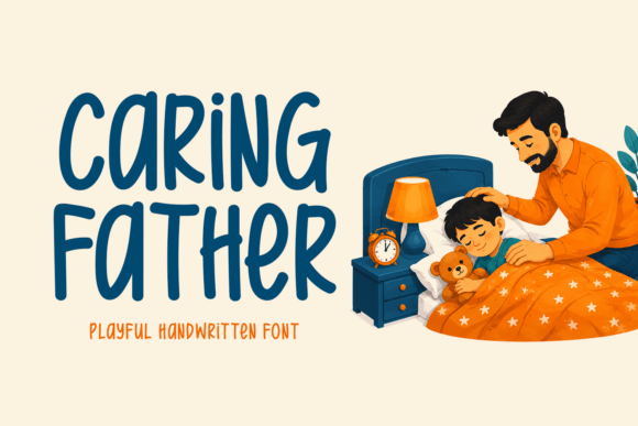 Caring Father: The Handwritten Font That Feels Like a Hug