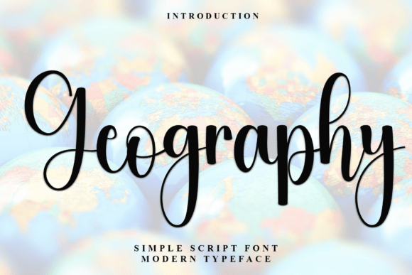 Geography: The Font That Brings a Unique, Natural Touch to Your Work