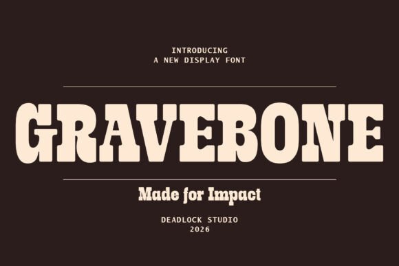 Gravebone: A Slab Serif for Monuments and Modern Grit