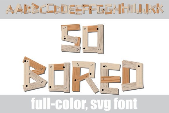So Bored? This Wood Plank Font is Anything But